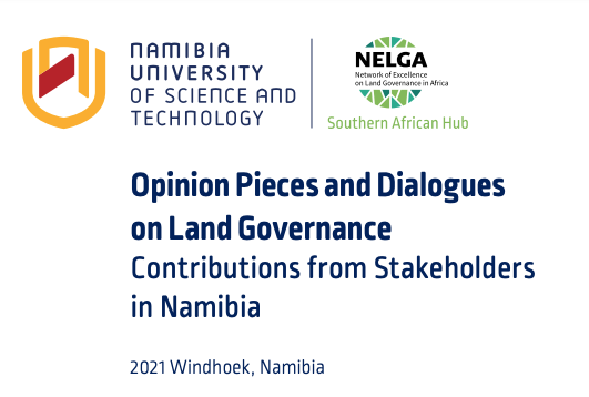 OPINION PIECES AND DIALOGUES ON LAND GOVERNANCE: CONTRIBUTIONS FROM STAKEHOLDERS IN NAMIBIA